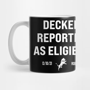 decker reported as eligible Mug